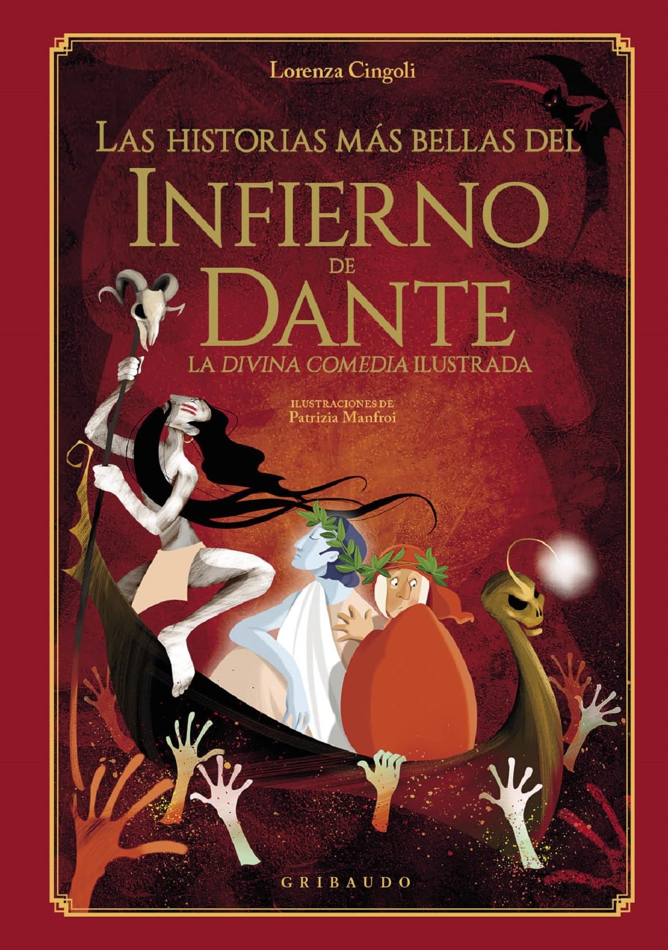 Las historias más bellas del Infierno de Dante: La Divina Comedia Ilustrada (Mitos y leyendas) Novels & Short Stories