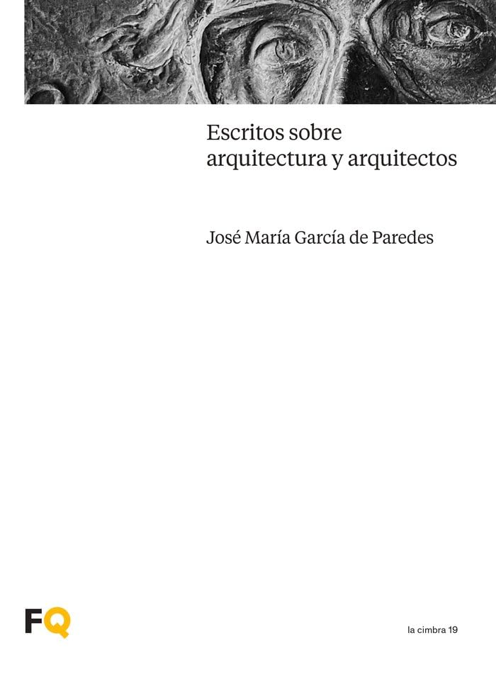Escritos sobre arquitectura y arquitectos (la cimbra, Band 19) Books