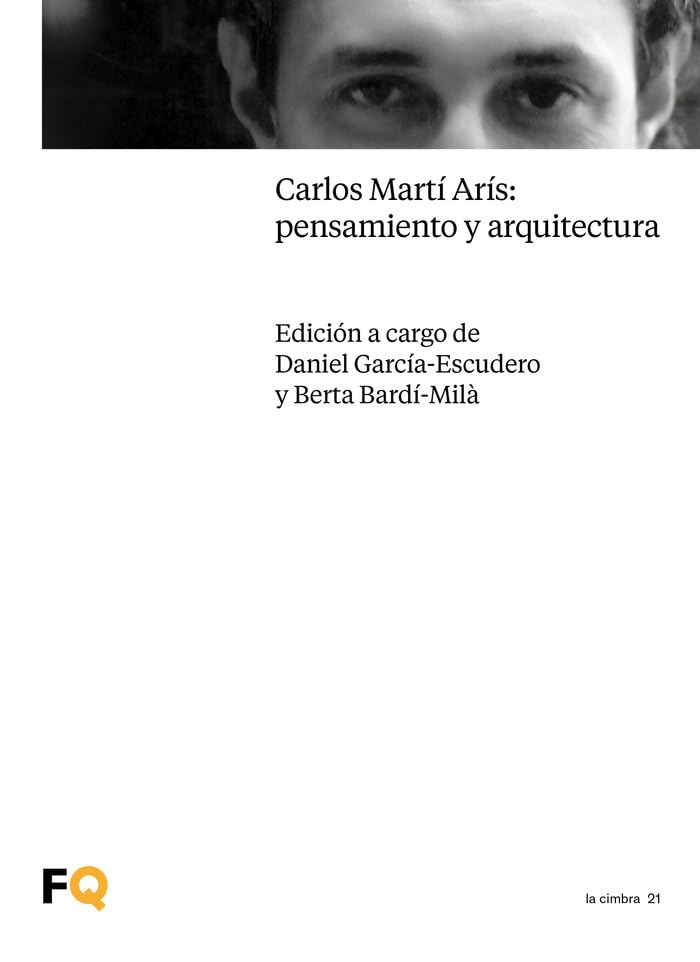 Carlos Martí Arís: pensamiento y arquitectura book