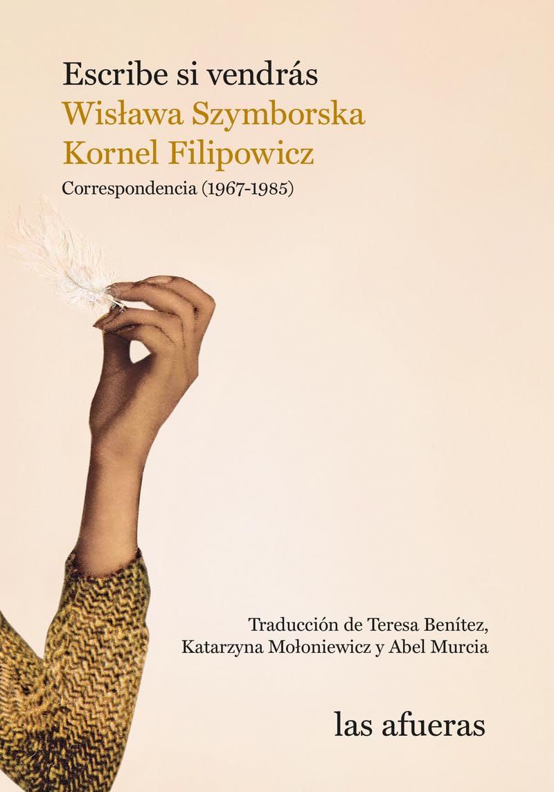 Escribe si vendrás: Correspondencias (1967-1978) book