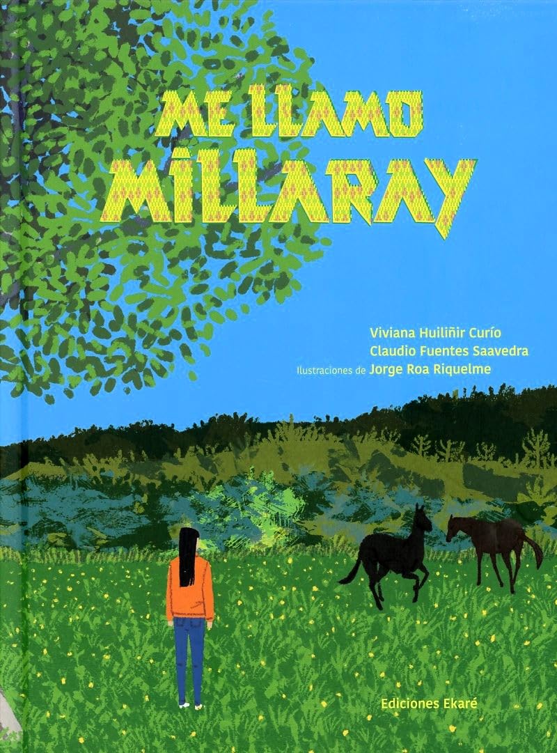 Me llamo Millaray / My Name Is Millaray book