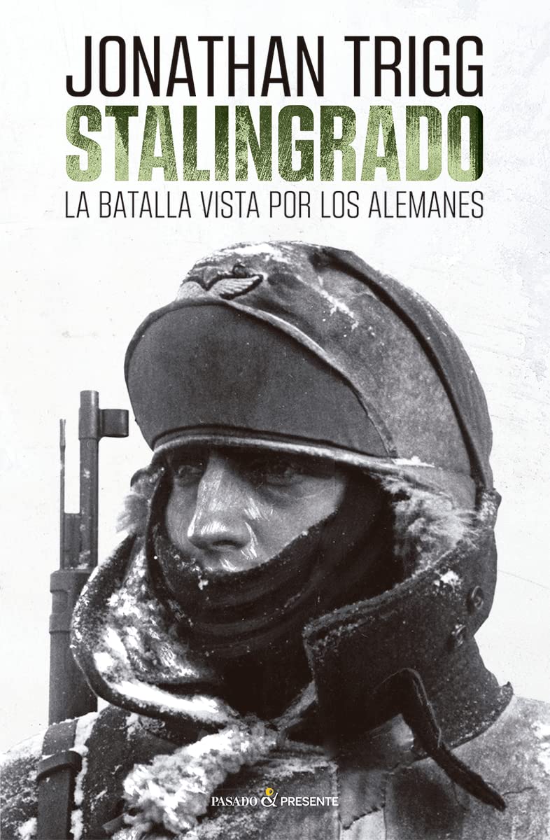 STALINGRADO: LA BATALLA VISTA POR LOS ALEMANES Books
