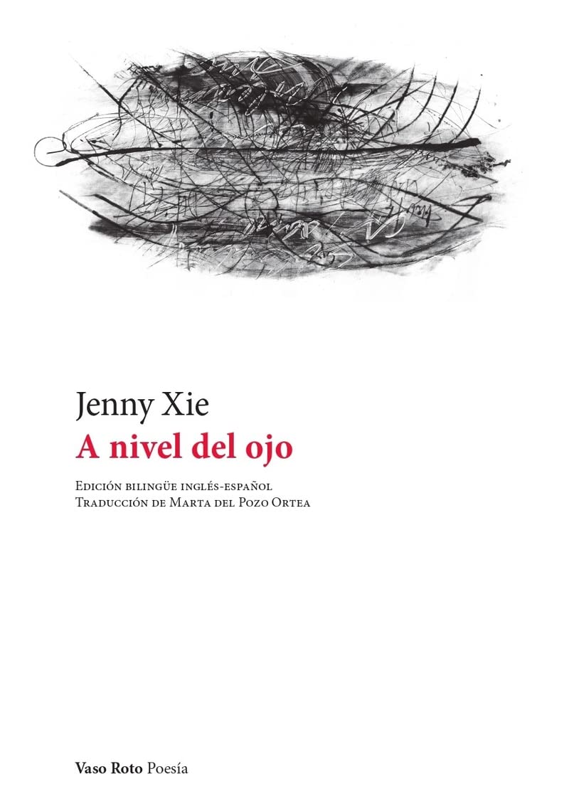A nivel del ojo (Poesía, Band 184) Poetry