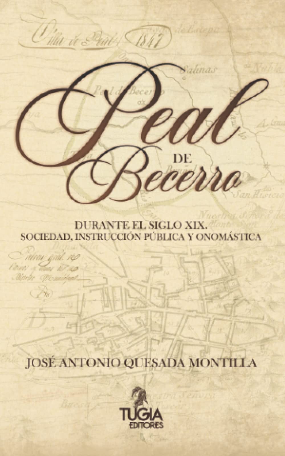 Peal de Becerro durante el siglo XIX: Sociedad, Instrucción Pública y onomástica Politics & History
