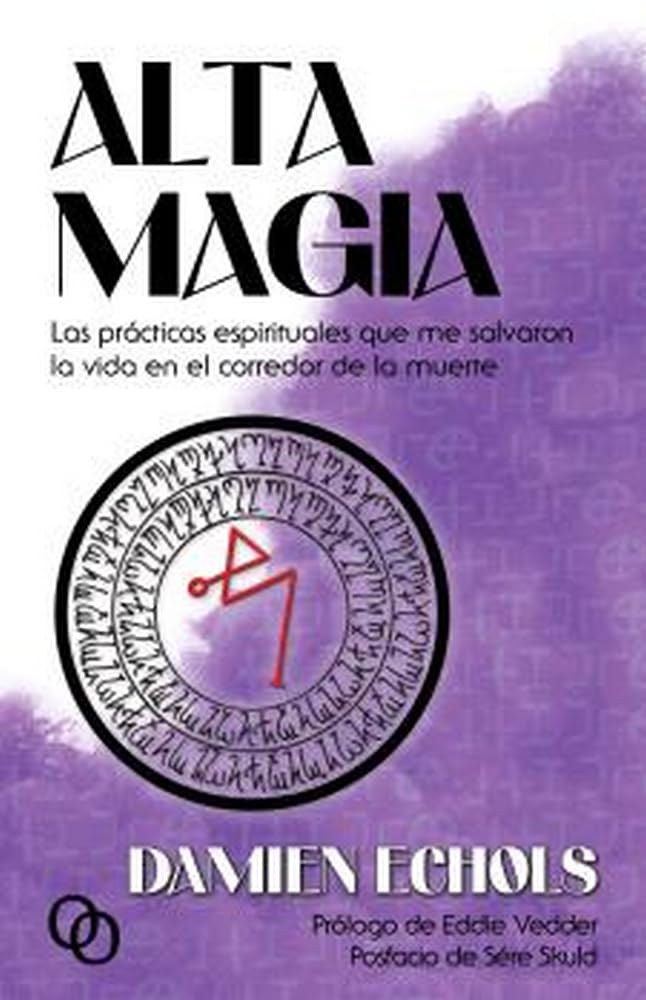 Alta Magia: Las prácticas espirituales que me salvaron la vida en el corredor de la muerte (Fnord, Band 3) Philosophy