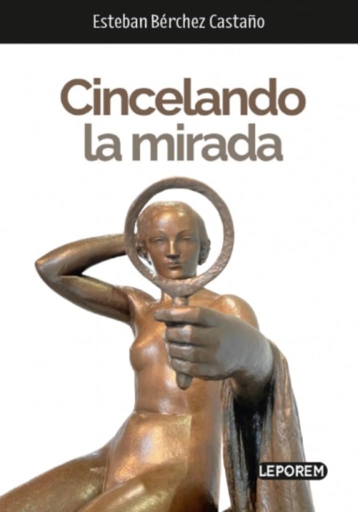CINCELANDO LA MIRADA Books