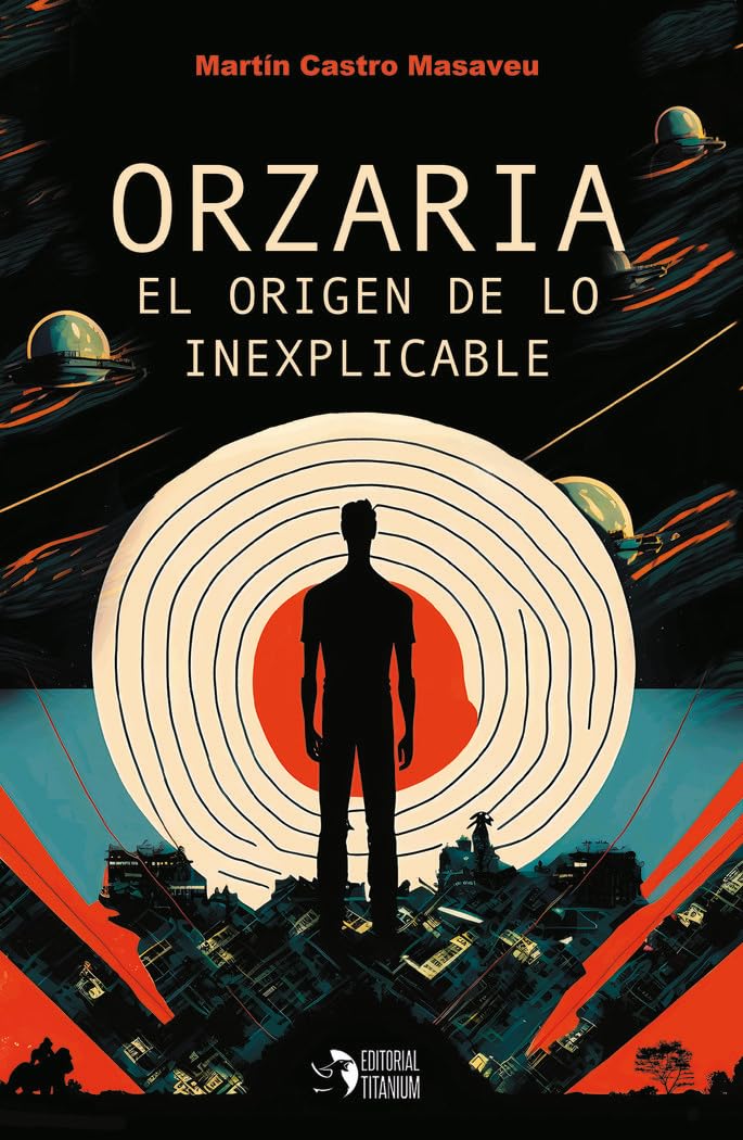 Orzaria: El origen de lo inexplicable book