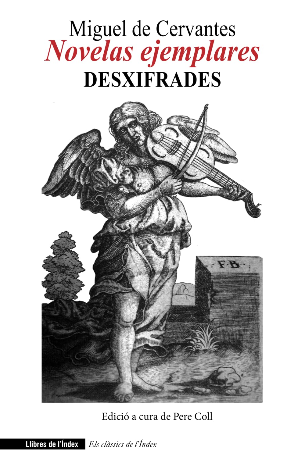 Novelas Ejemplares desxifrades (Fora de col·lecció, Band 0) Historical Fiction