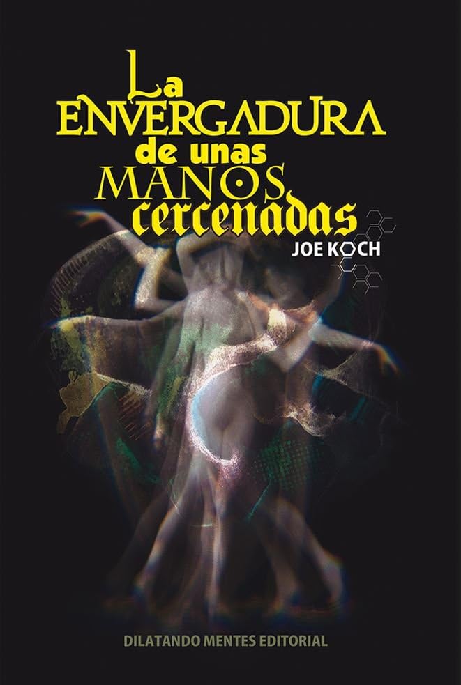La envergadura de unas manos cercenadas Contemporary literature