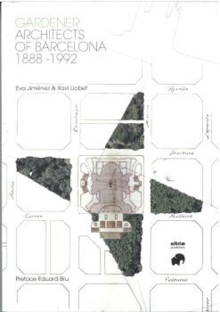 GARDENER ARCHITECTS OF BARCELONA 1888-1992 Architecture