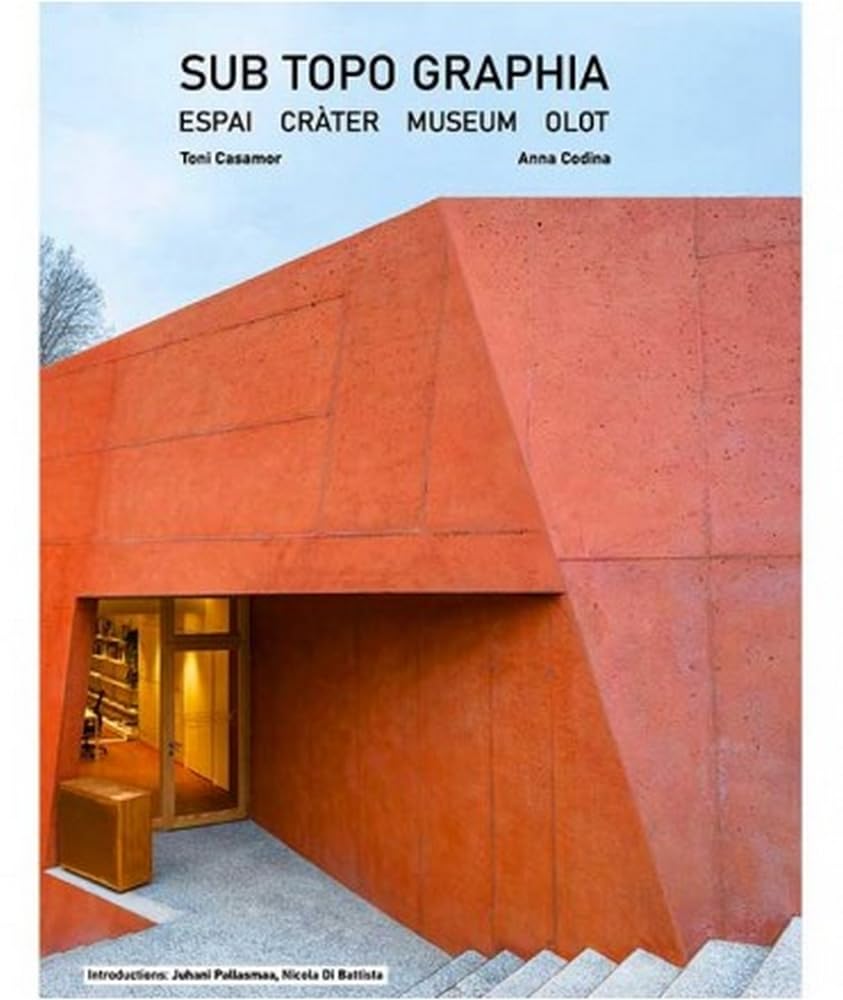 SUB TOPO GRAPHIA: ESPAI CRÀTER MUSEUM OLOT Architecture