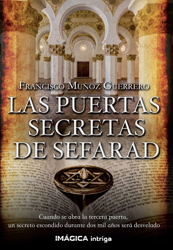 Las puertas secretas de Sefarad (Imágica Intriga) Historical Fiction