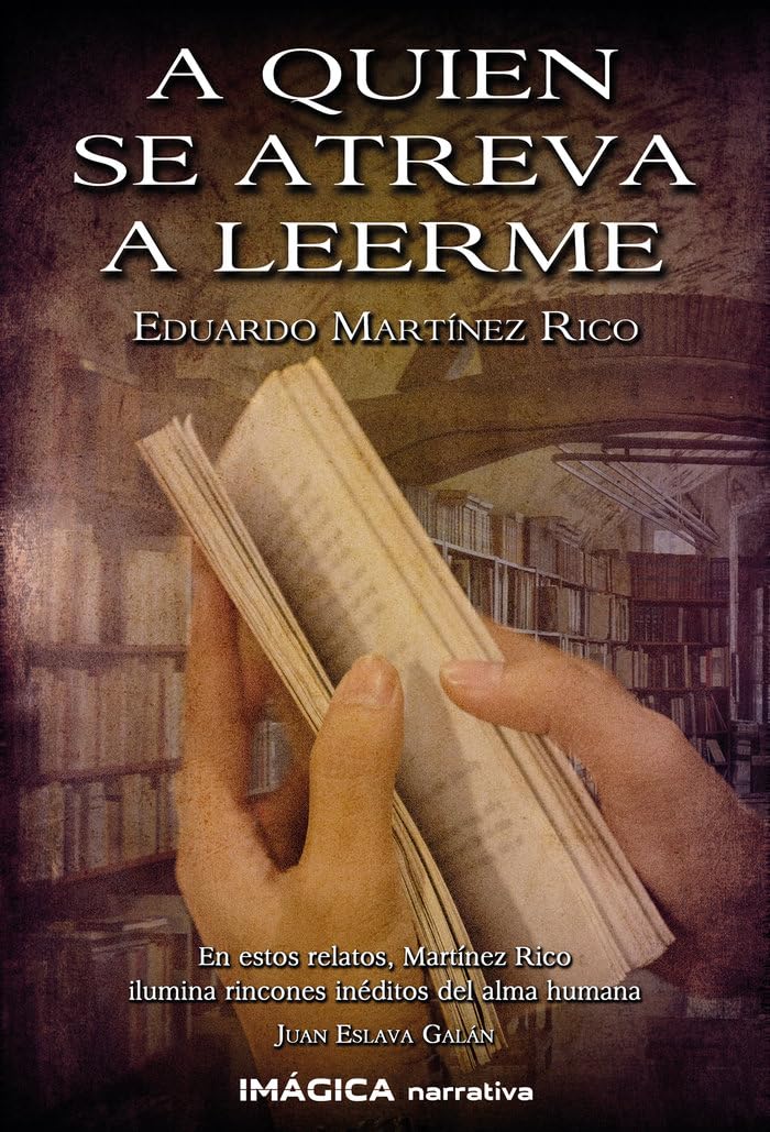 A QUIEN SE ATREVA A LEERME (Imágica Narrativa) Contemporary literature