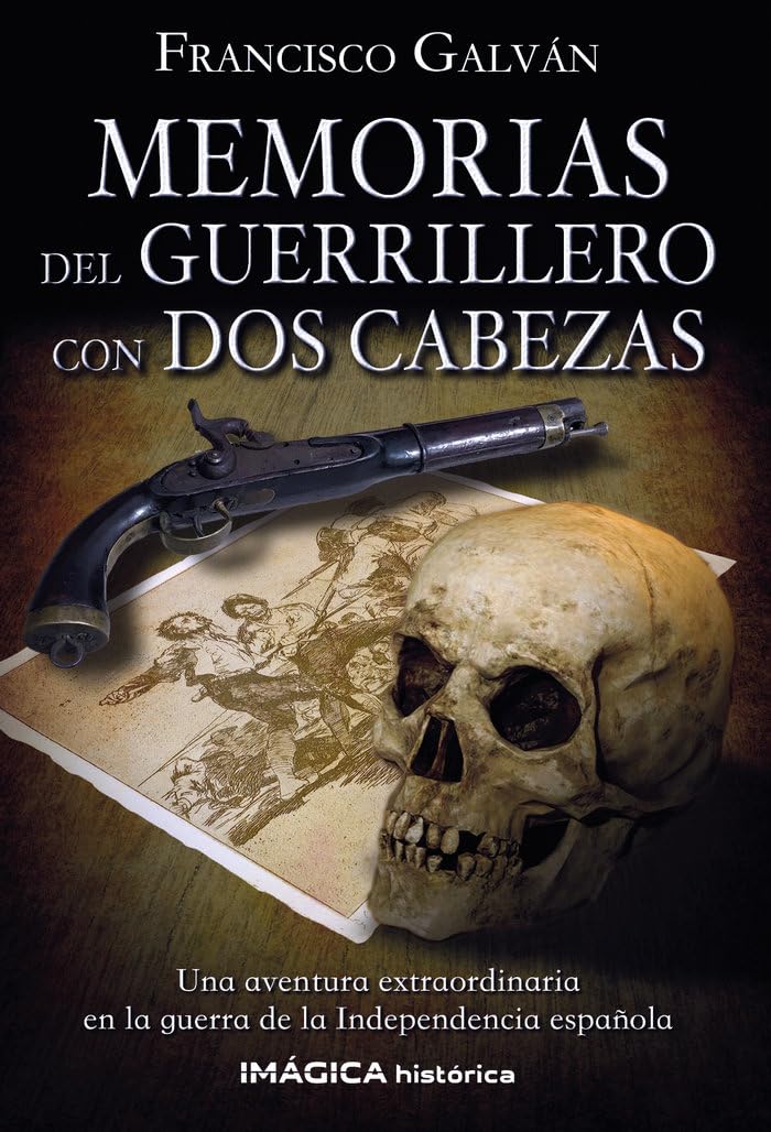 Memorias del guerrillero con dos cabezas (Imágica Histórica) Books