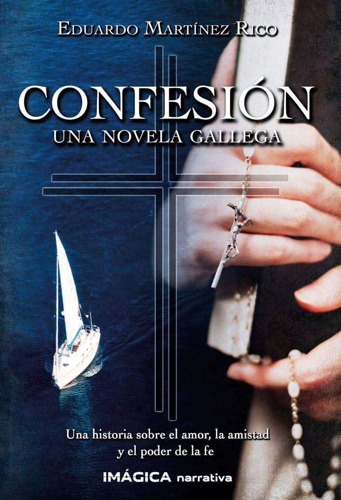 Confesión: Un novela gallega (Imágica Narrativa) Contemporary literature