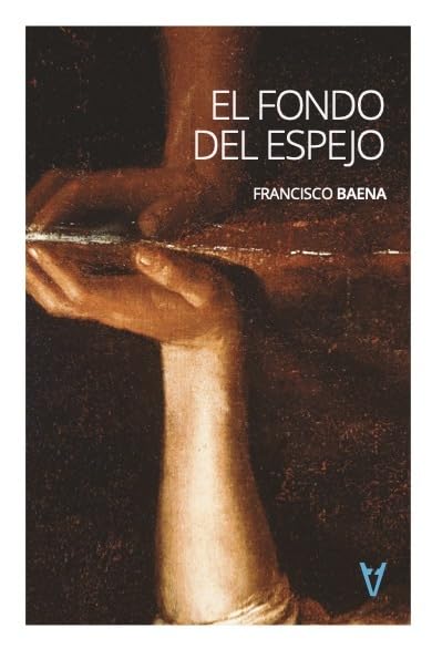 EL FONDO DEL ESPEJO (MACASAR NARRATIVA, Band 10) Contemporary literature