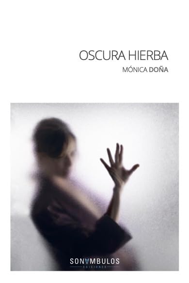 OSCURA HIERBA (MACASAR, Band 40) Poetry