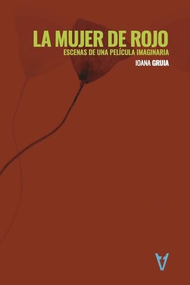 LA MUJER DE ROJO: ESCENAS DE UNA PELICULA IMAGINARIA book