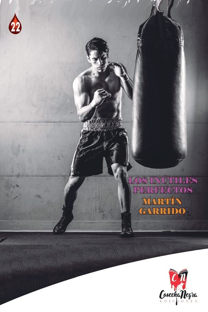 Los inútiles perfectos (Novela negra, Band 22) Contemporary literature
