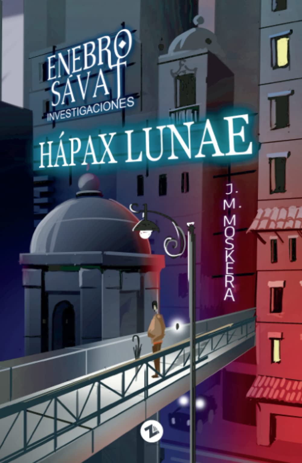 Enebro Sávat Investigaciones: Hápax Lunae Contemporary literature