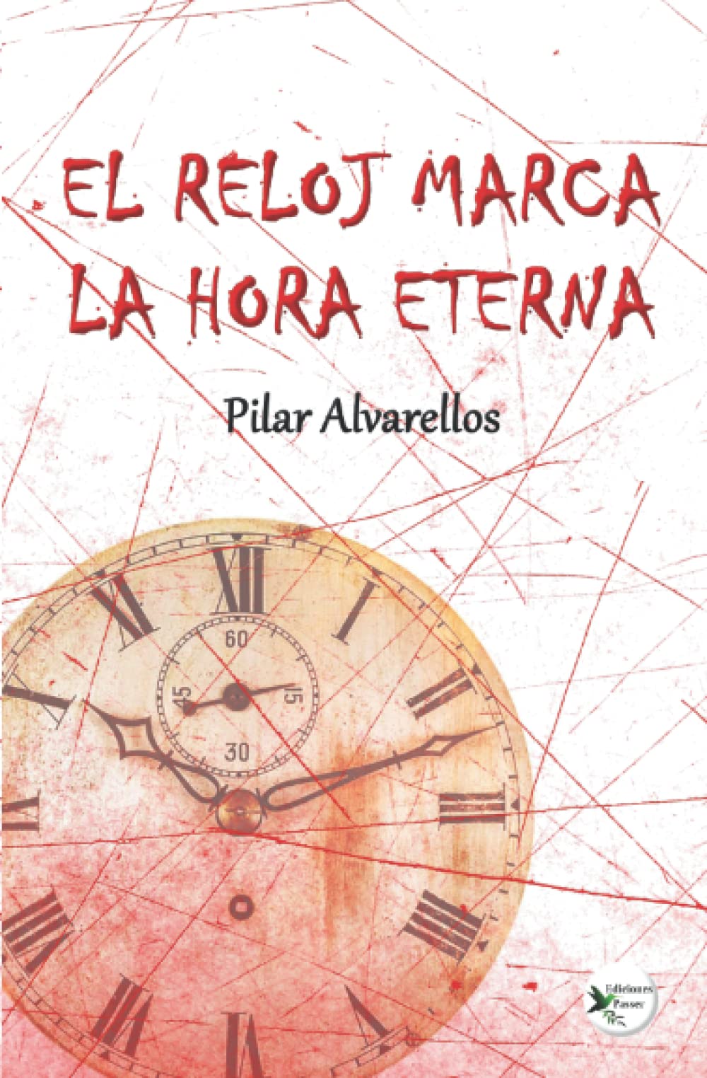 El reloj marca la hora eterna book