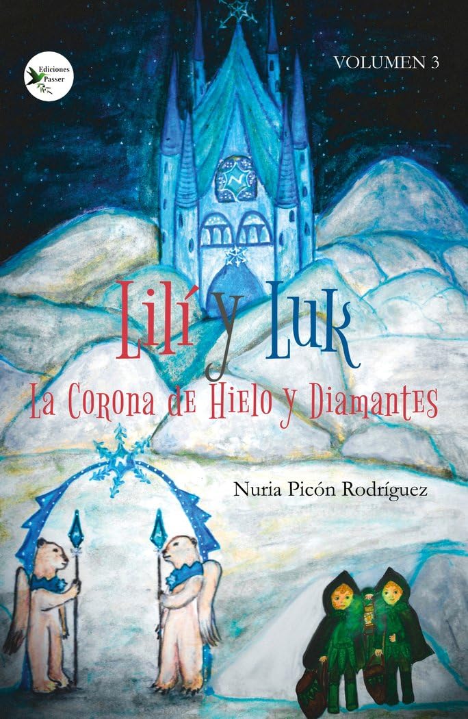 Lilí y Luk: La corona de hielo y diamantes Novels & Short Stories