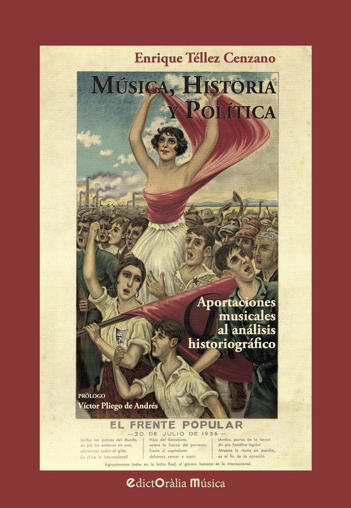 Música, historia y política: Aportaciones musicales al análisis historiográfico book