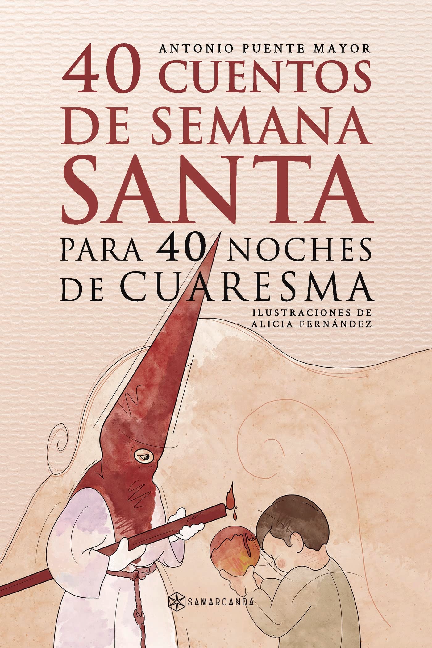 40 Cuentos de Semana Santa para 40 noches de Cuaresma book