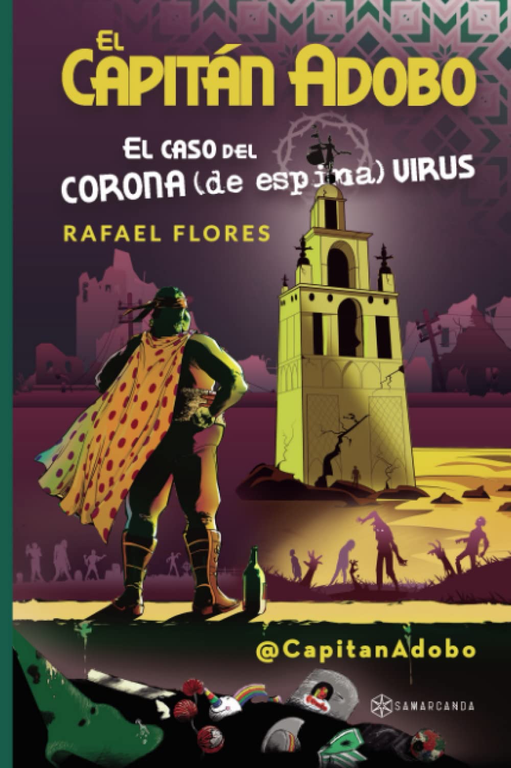 El Capitán Adobo. El caso del corona (de espina) virus Books