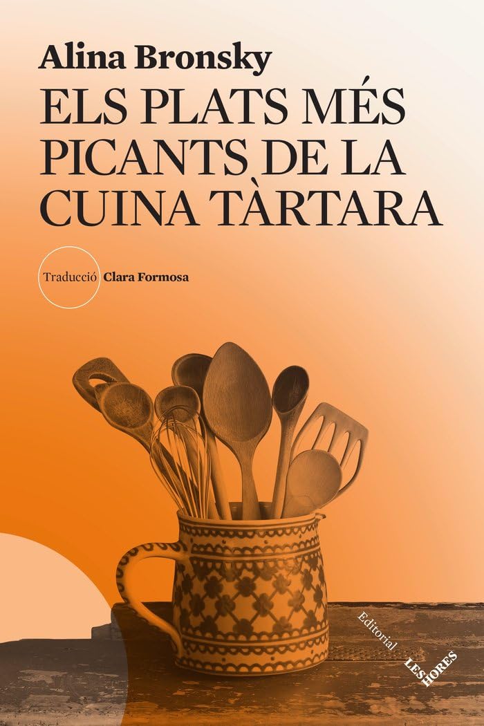 Els plats més picants de la cuina tàrtara Contemporary literature