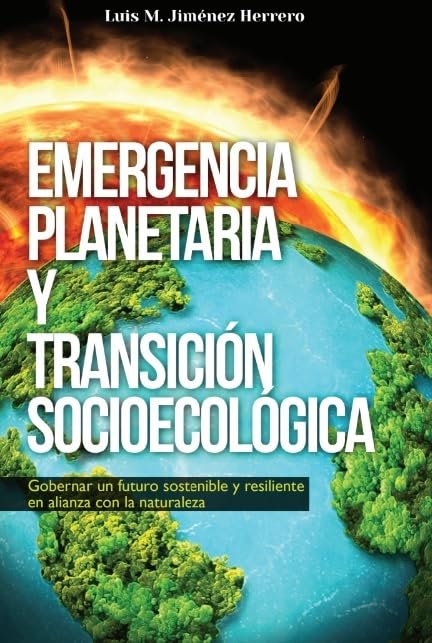 EMERGENCIA PLANETARIA Y TRANSICION SOCIOECOLOGICA book