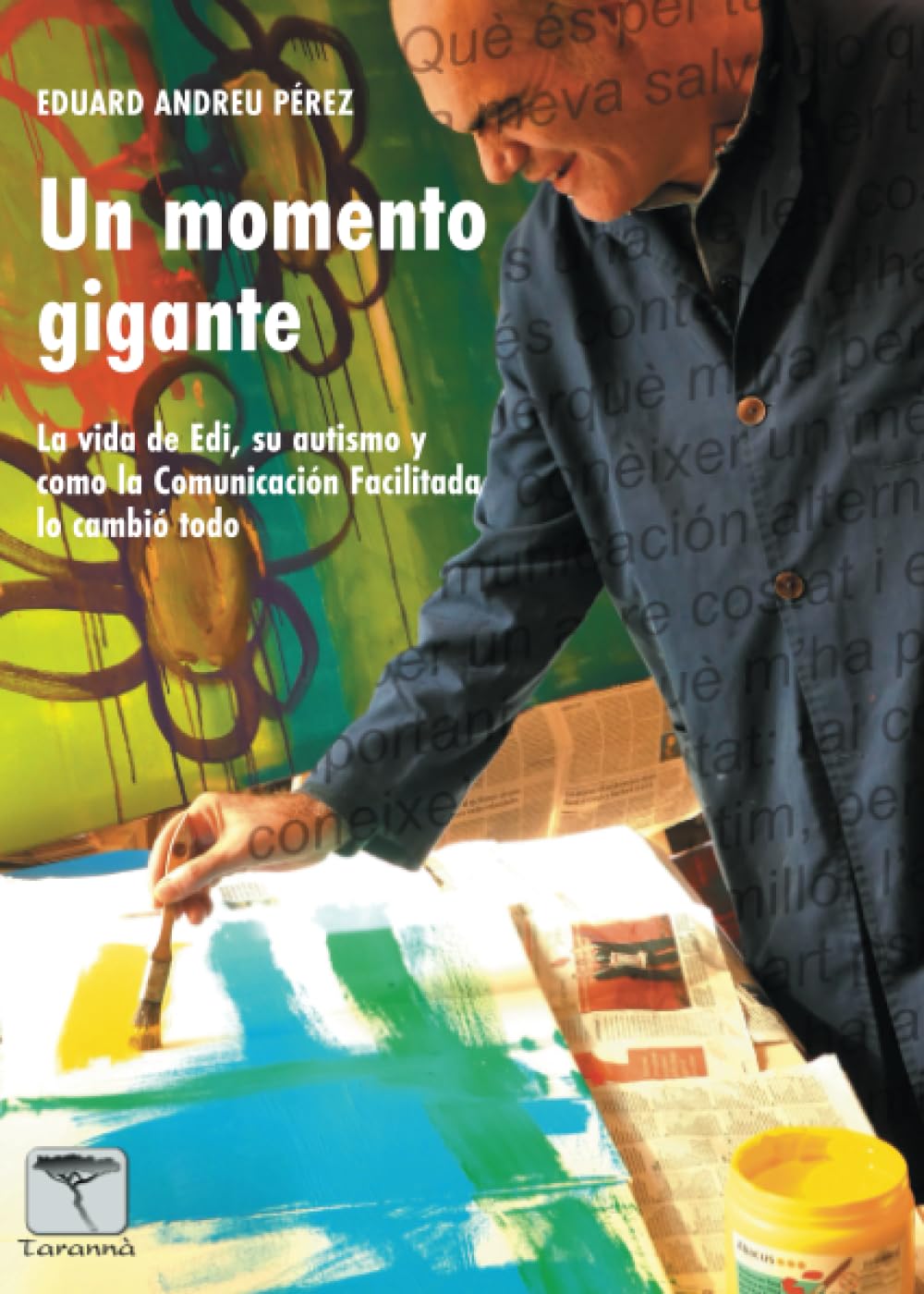 UN MOMENTO GIGANTE: La vida de Edi, su autismo y como la Comunicación Facilitada lo cambió todo (Roure, Band 57) Science