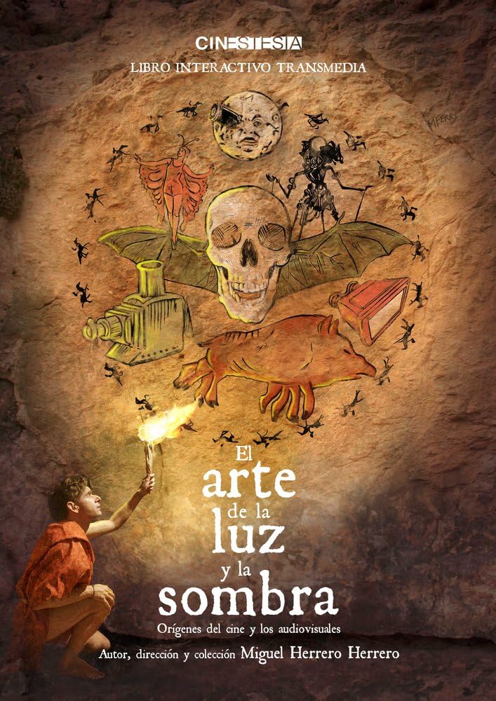 El arte de la luz y la sombra. Orígenes del cine y los audiovisuales. Colección Miguel Herrero Herrero Film, Art & Culture