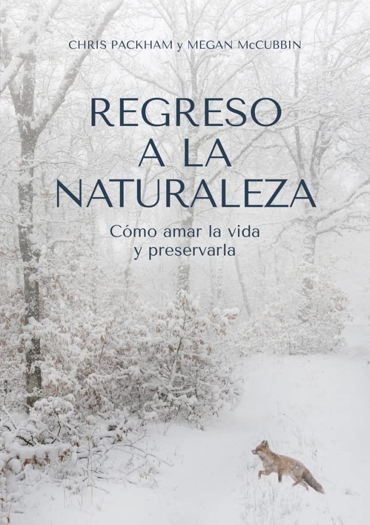 Regreso a la naturaleza: Cómo amar la vida y preservarla (Colección naturaleza salvaje) Leisure, Home & Garden