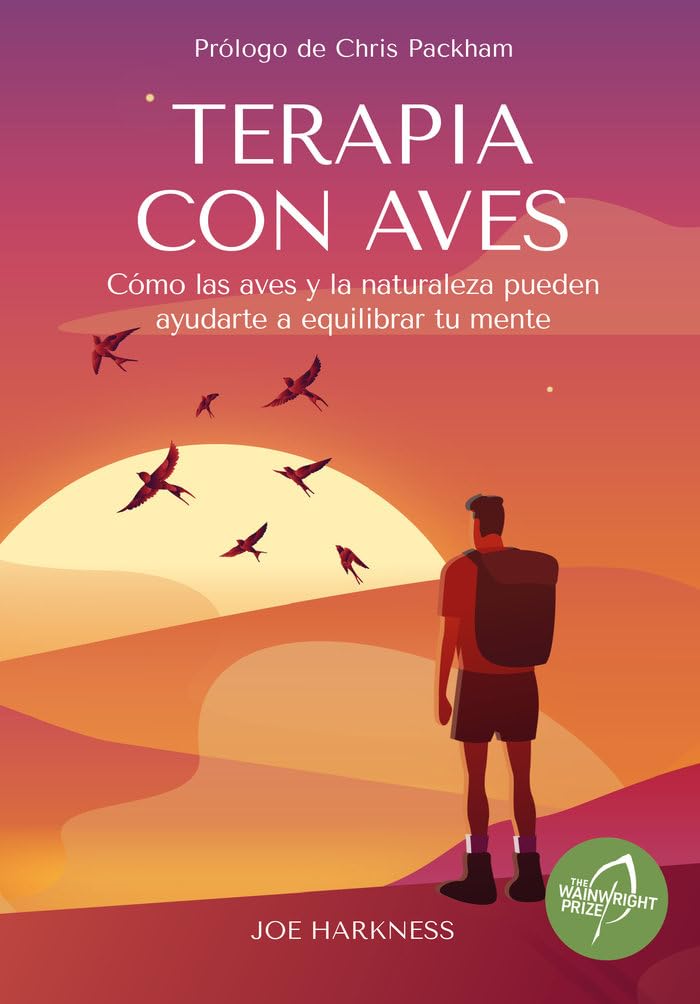 Terapia con Aves: Como las aves y la naturaleza pueden ayudarte a equilibrar tu mente (Colección naturaleza salvaje) Books
