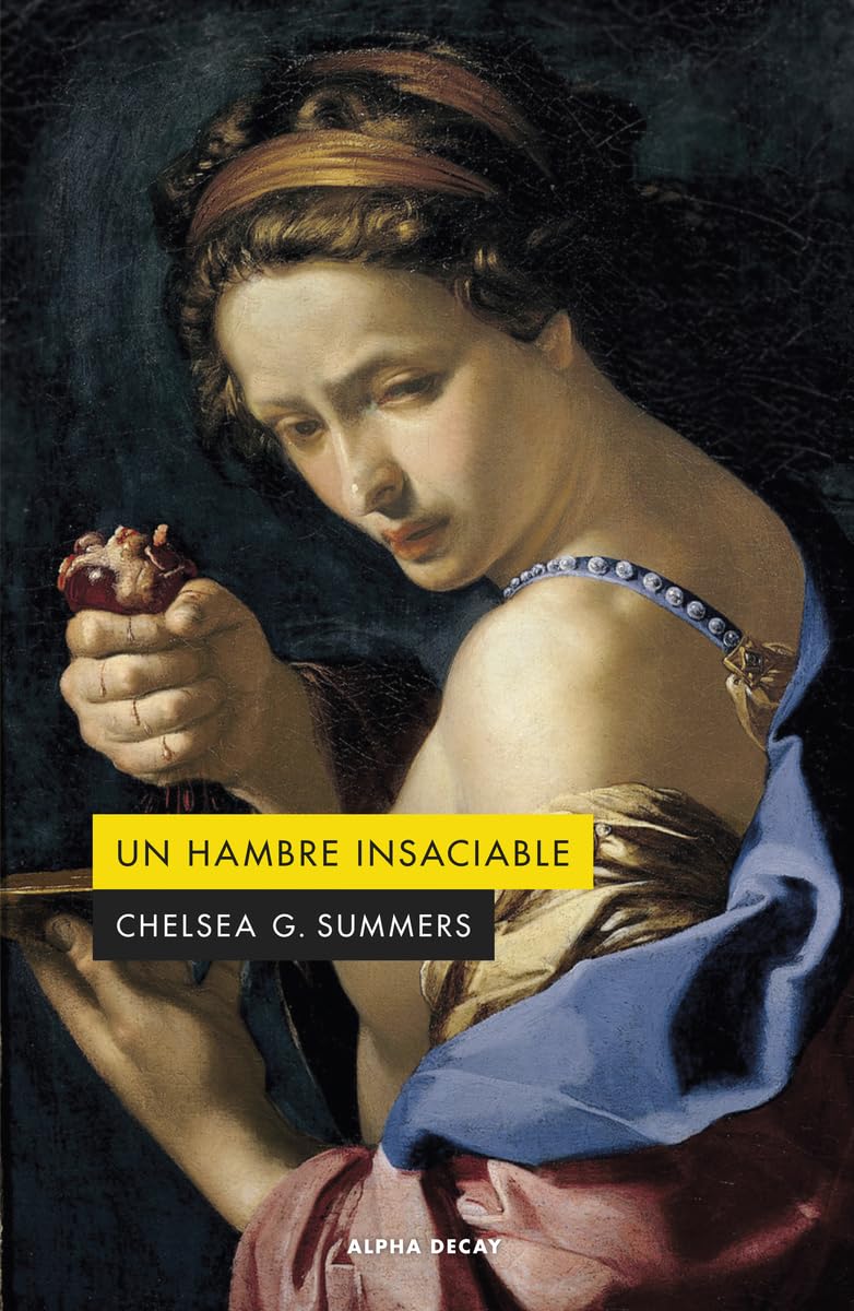 UN HAMBRE INSACIABLE (Alpha Decay, Band 168) Contemporary literature