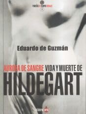 Aurora de sangre. Vida y muerte de Hildegart book