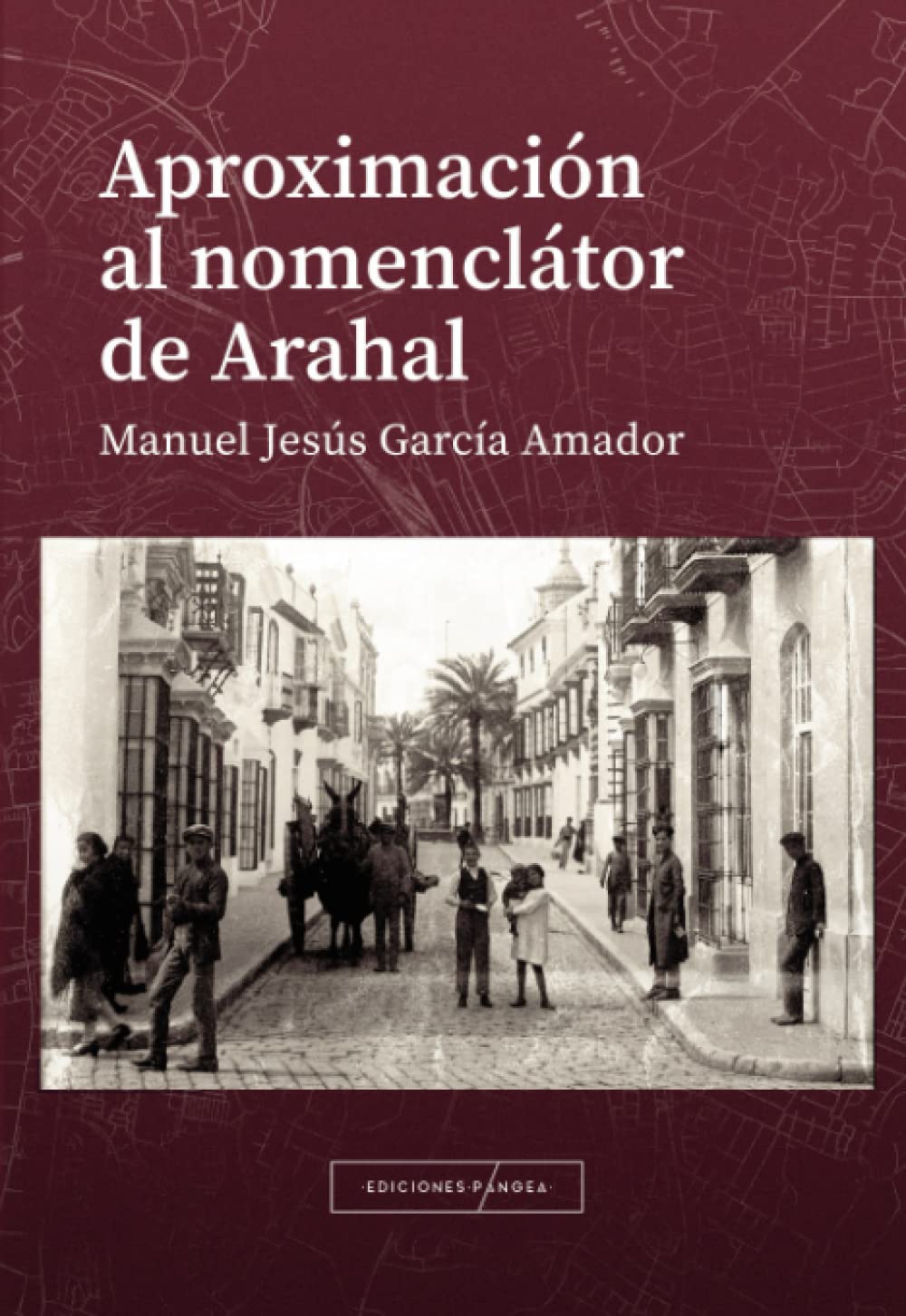 Aproximación al nomenclátor de Arahal Architecture
