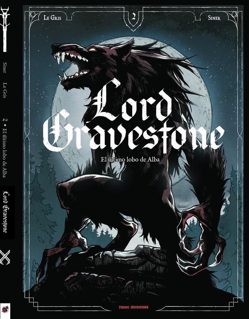 LORD GRAVESTONE 2: EL ÚLTIMO LOBO DE ALBA Contemporary literature