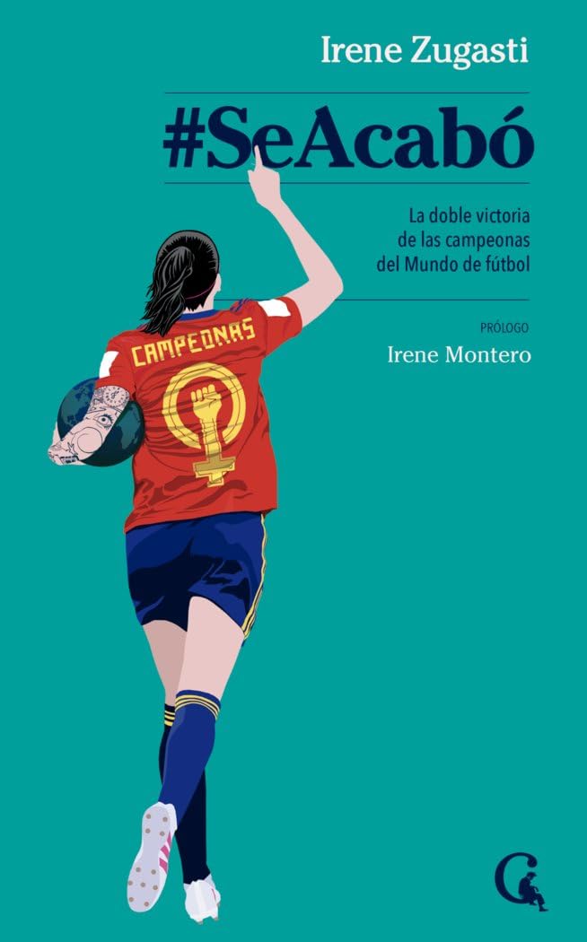 Se acabó: La doble victoria de las campeonas del Mundo de fútbol Non-fiction books