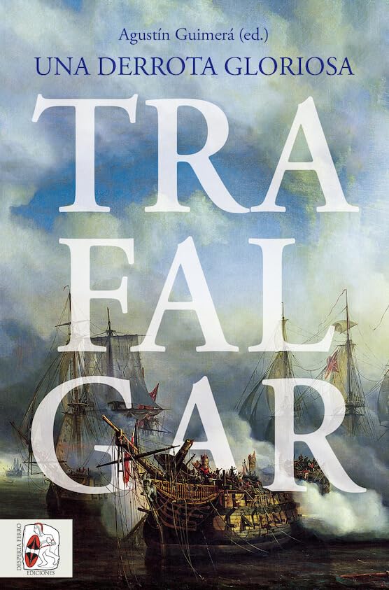Trafalgar. Una derrota gloriosa book