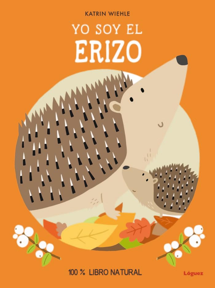 Yo soy el erizo (EcoLóguez) Non-fiction