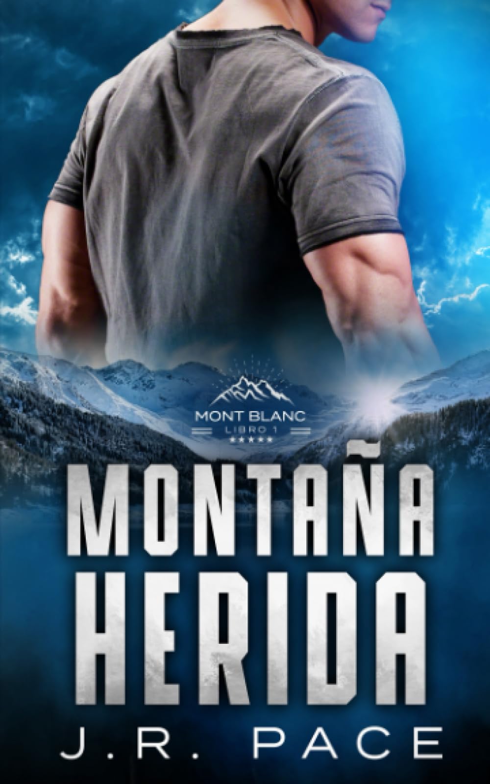 Montaña herida (Serie Mont Blanc, Band 1) Action & Adventure