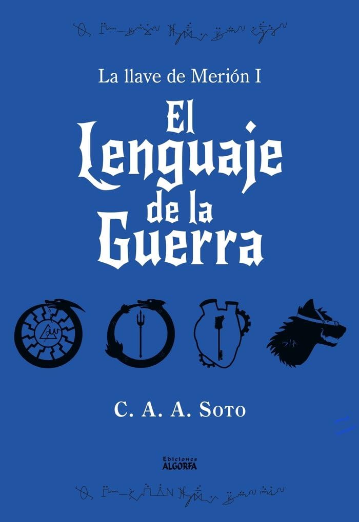 El lenguaje de la guerra: Crónicas del hijo pródigo: La llave de Merión I Historical Fiction
