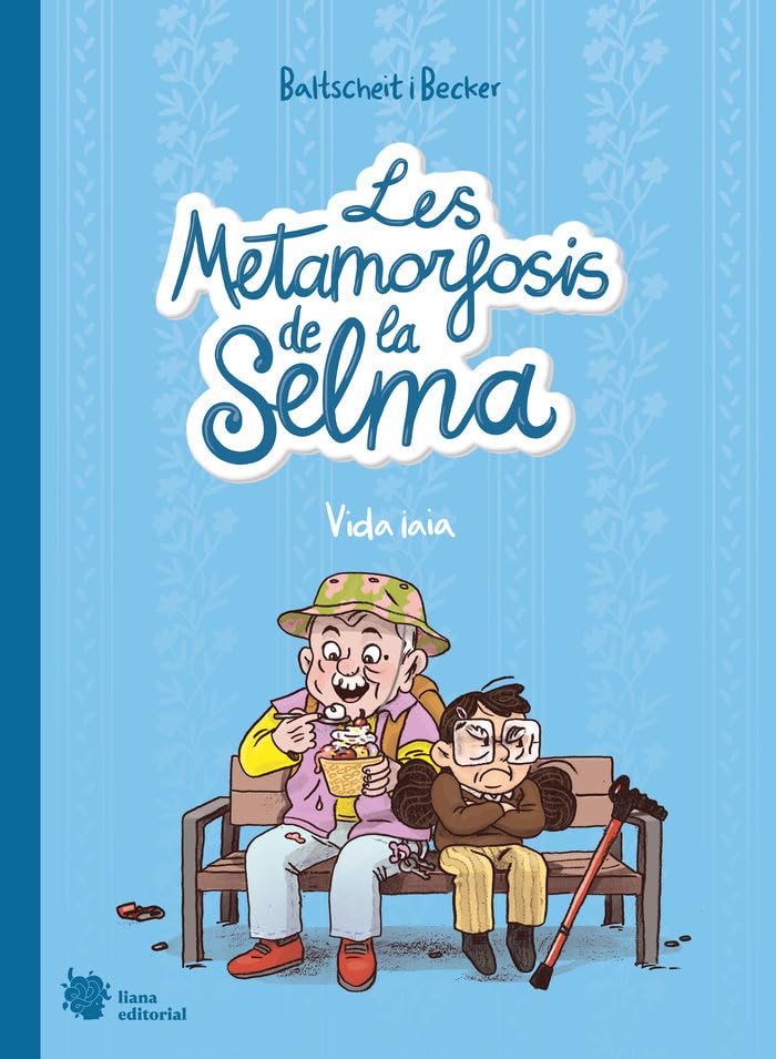 Les metamorfosis de la Selma 2. Vida iaia (El manglar, Band 2) Manga