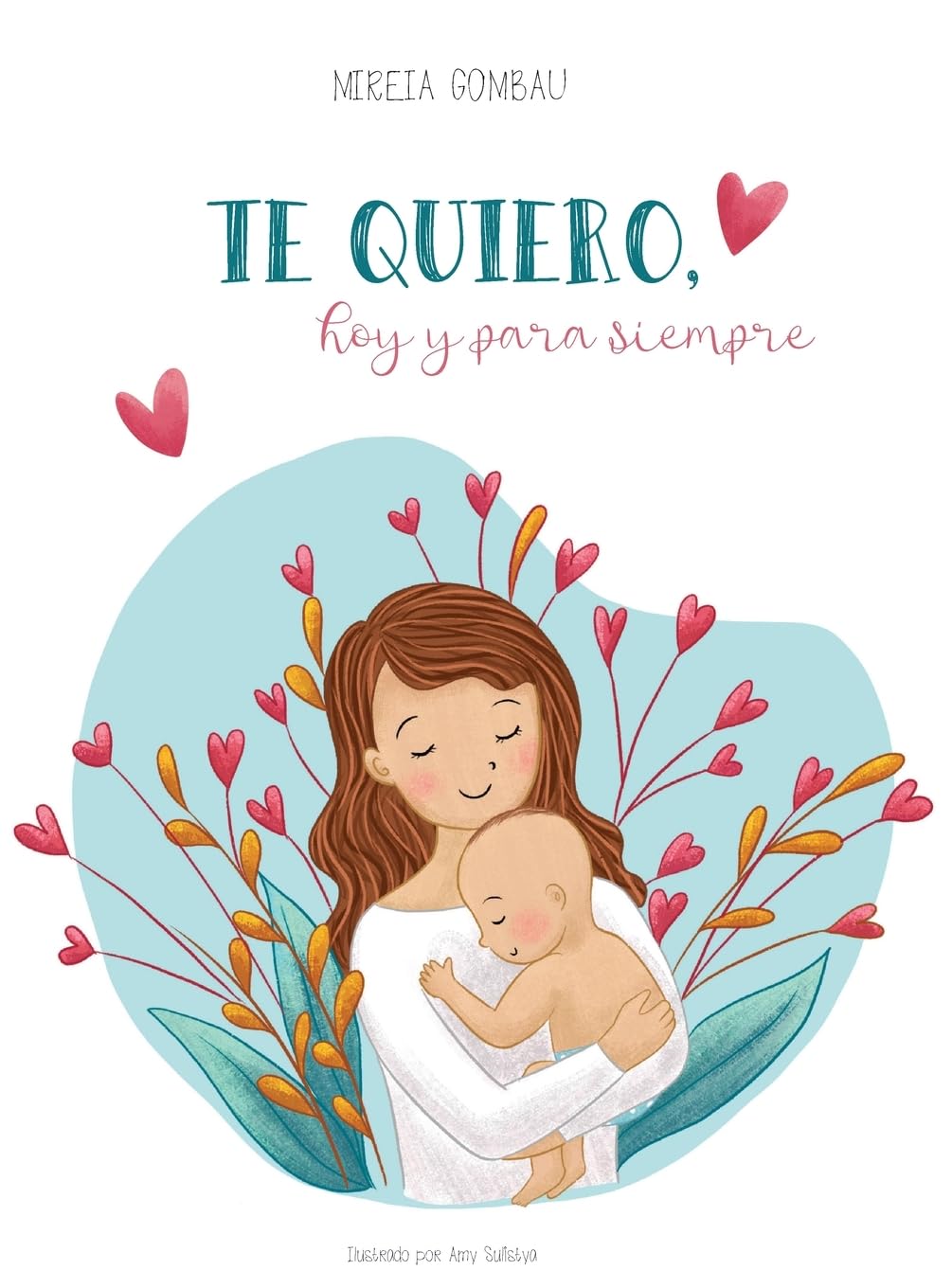 Te quiero, hoy y para siempre Non-fiction