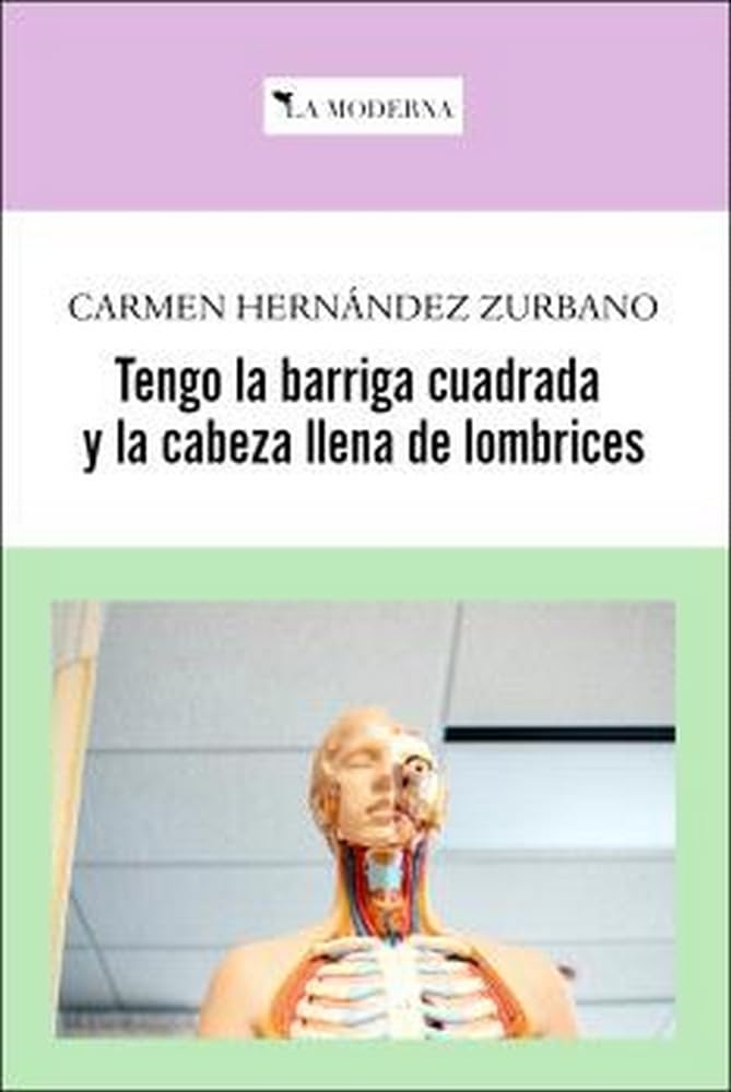 Tengo la barriga cuadrada y la cabeza llena de lombrices Books