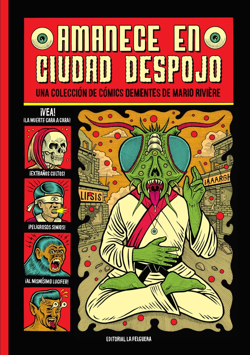 AMANECE EN CIUDAD DESPOJO: UNA COLECCIÓN DE CÓMICS DEMENTES DE MARIO RIVIÈRE (ARTEFACTOS, Band 82) Cartoons