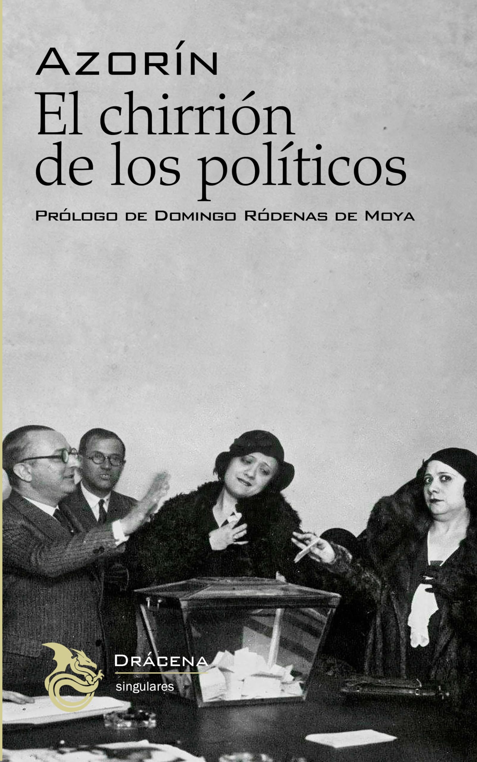 El chirrión de los políticos (Singulares, Band 10) Humour & Satire