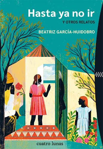 Hasta ya no ir y otros relatos (Narrativa) Contemporary literature